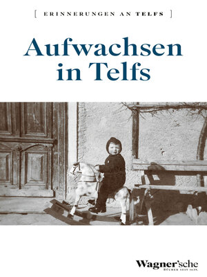 cover image of Aufwachsen in Telfs